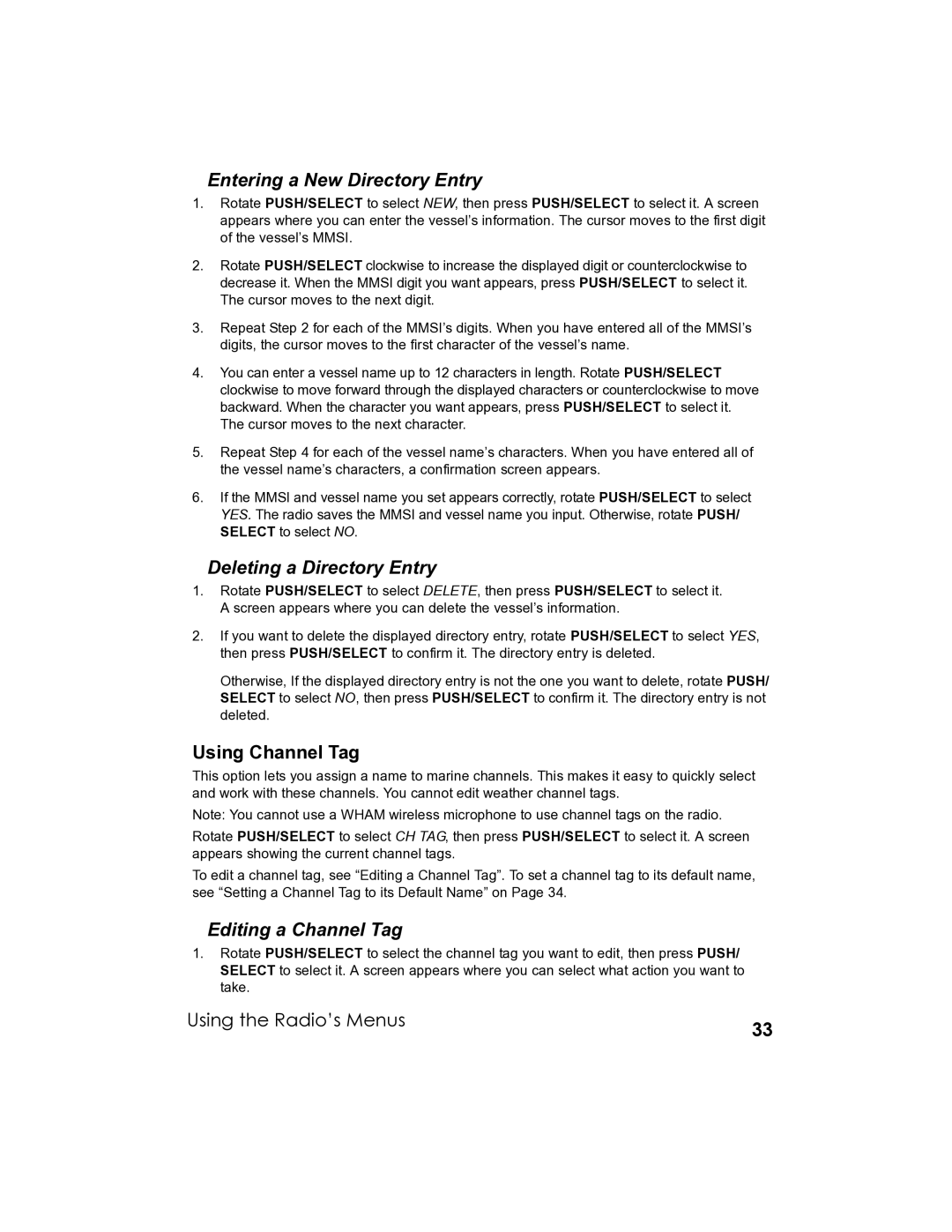 Uniden UM-525 manual Entering a New Directory Entry, Deleting a Directory Entry, Using Channel Tag, Editing a Channel Tag 