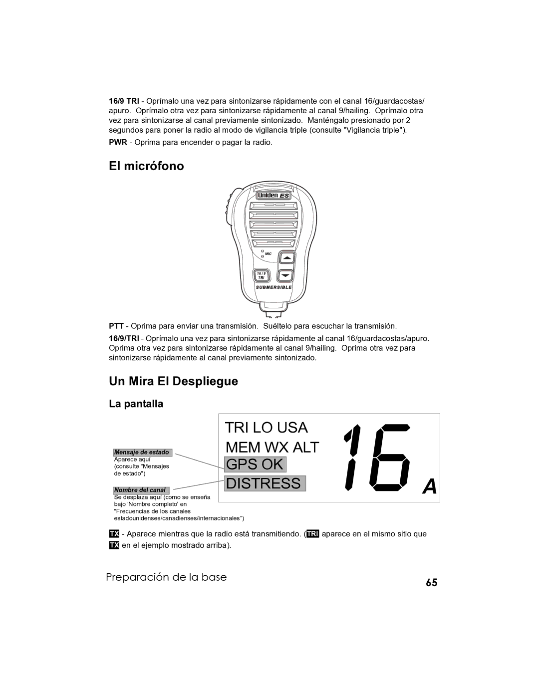 Uniden UM-525 manual El micrófono, Un Mira El Despliegue, La pantalla 