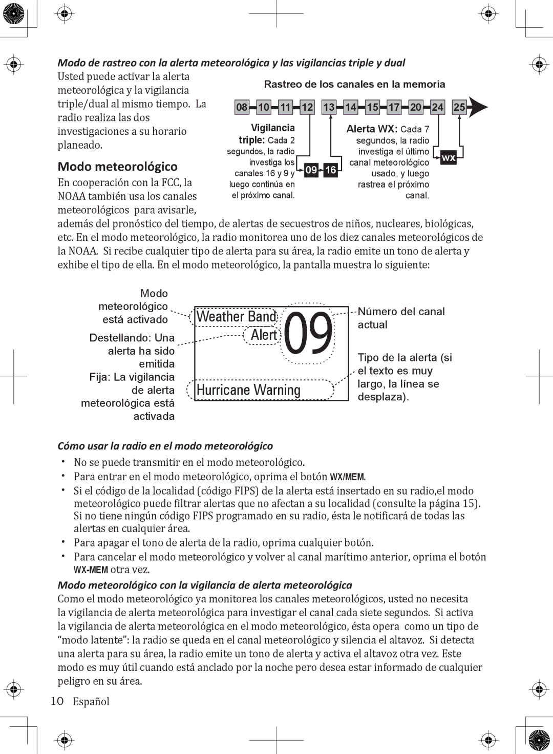 Uniden UM380 owner manual Modo meteorológico, Cómo usar la radio en el modo meteorológico 