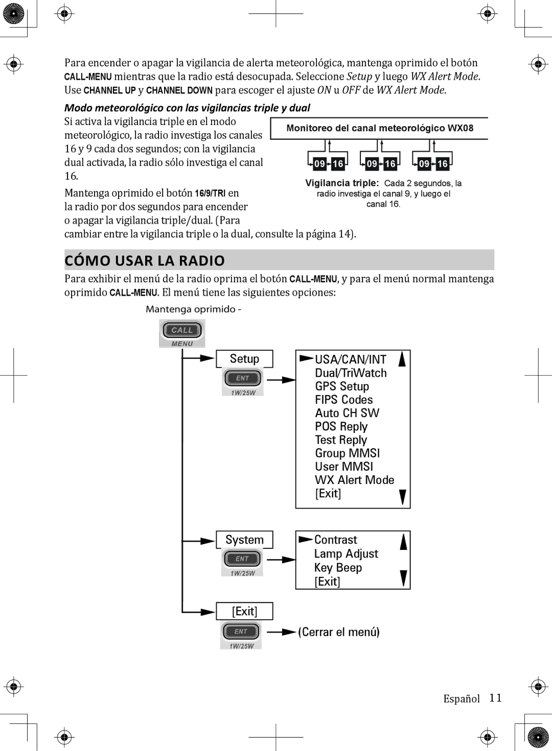 Uniden UM380 owner manual Cómo usar la radio 