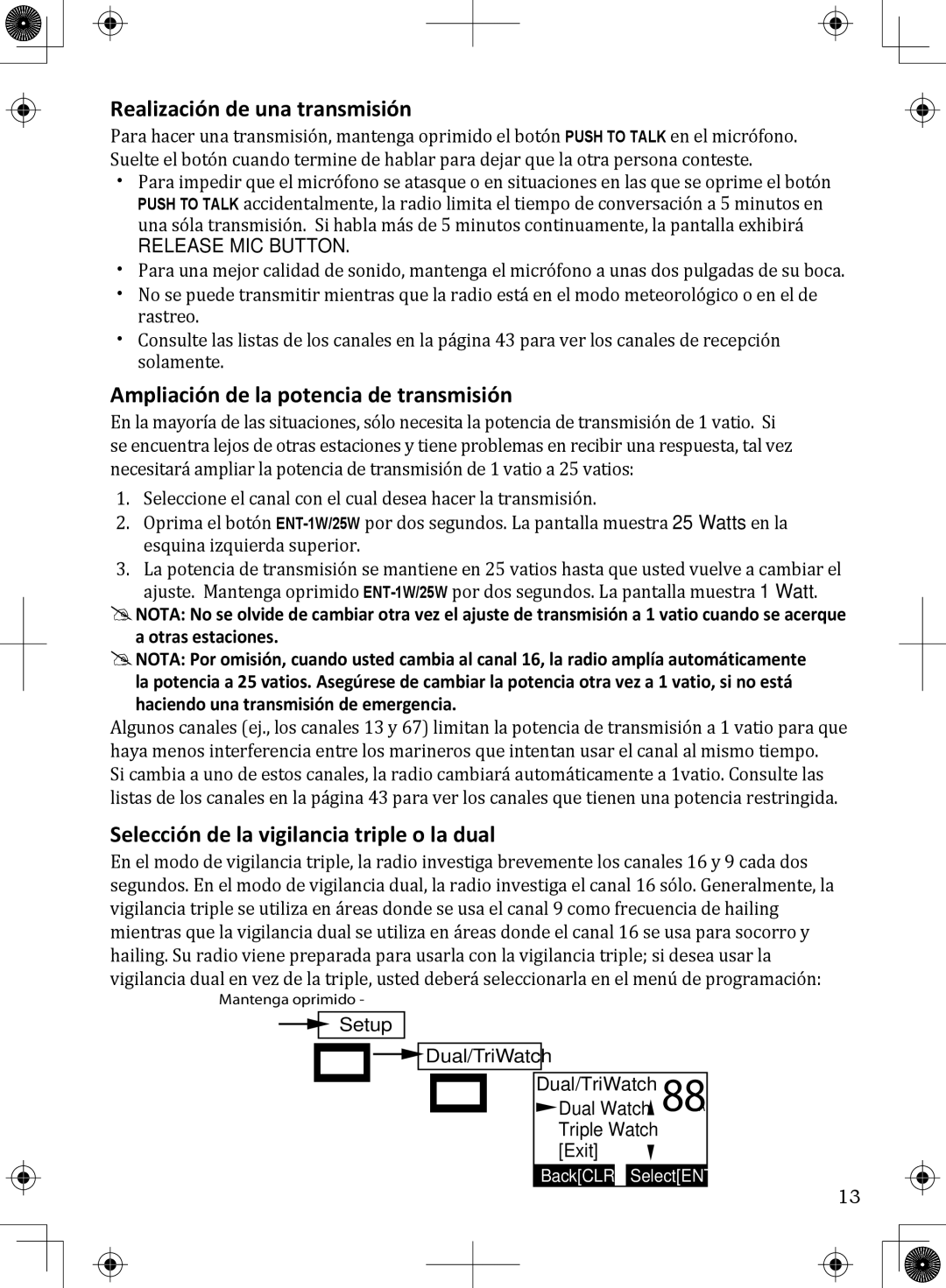 Uniden UM380 owner manual Realización de una transmisión, Ampliación de la potencia de transmisión 