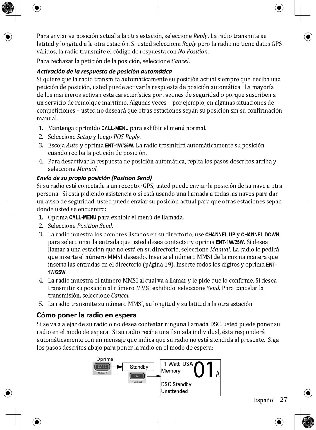 Uniden UM380 owner manual Cómo poner la radio en espera, Activación de la respuesta de posición automática 