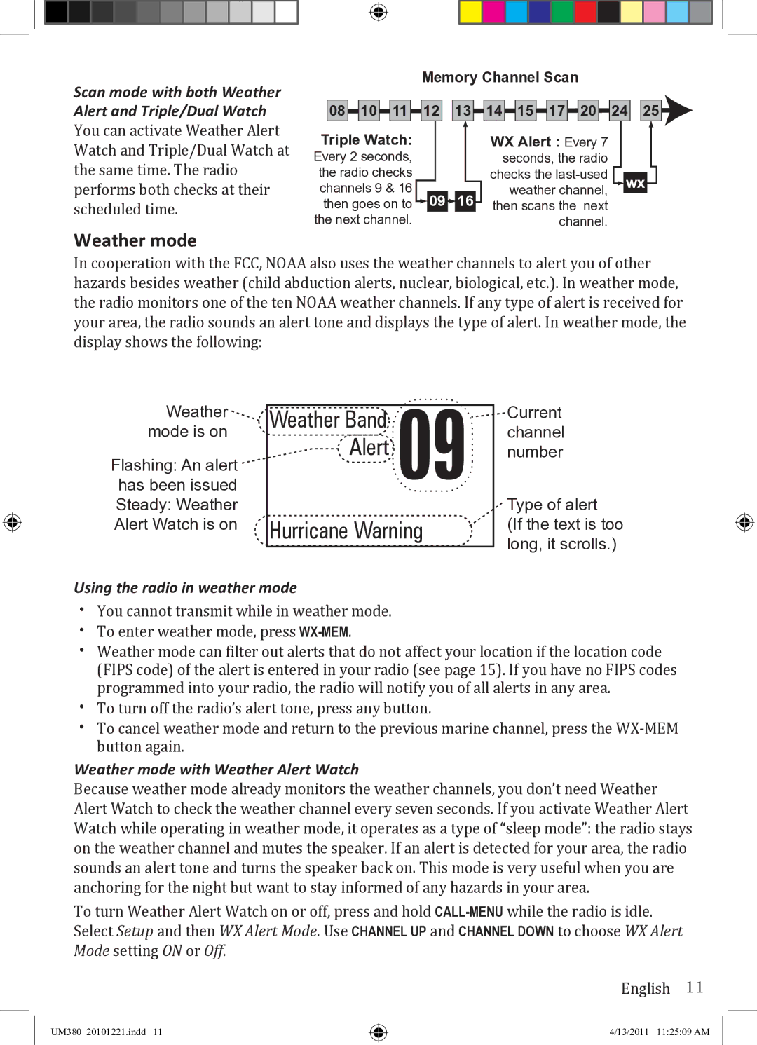 Uniden UM380 Weather mode, Scan mode with both Weather Alert and Triple/Dual Watch, Using the radio in weather mode 