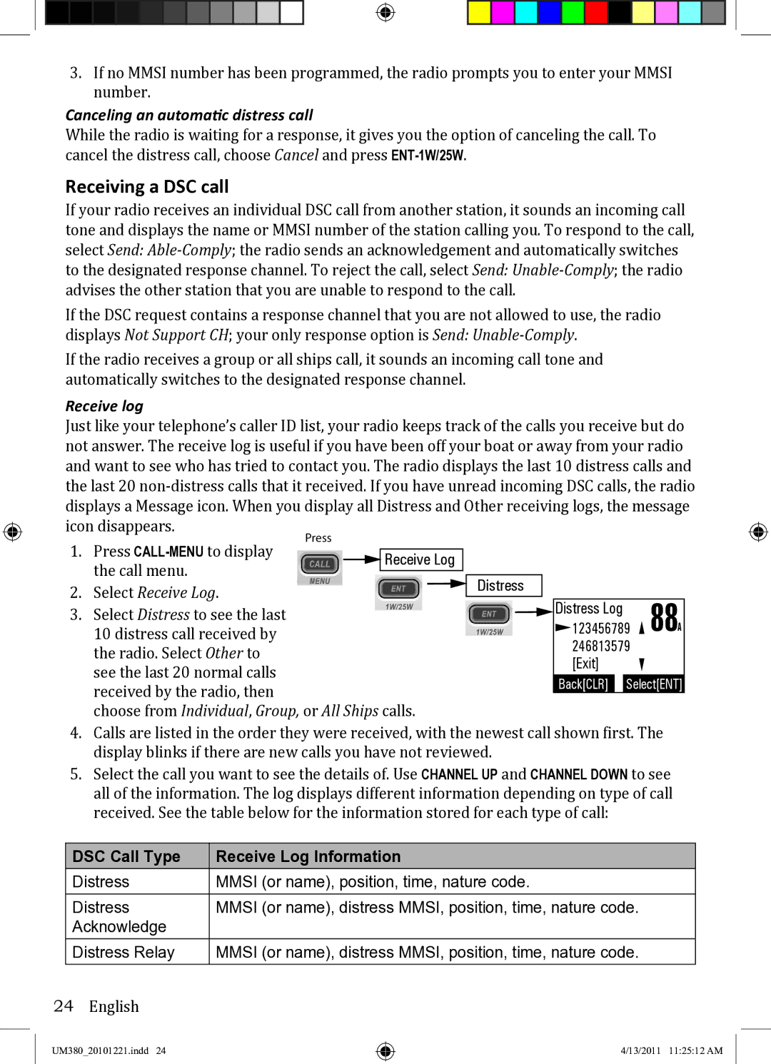 Uniden UM380 owner manual Receiving a DSC call, Canceling an automatic distress call, Receive log 