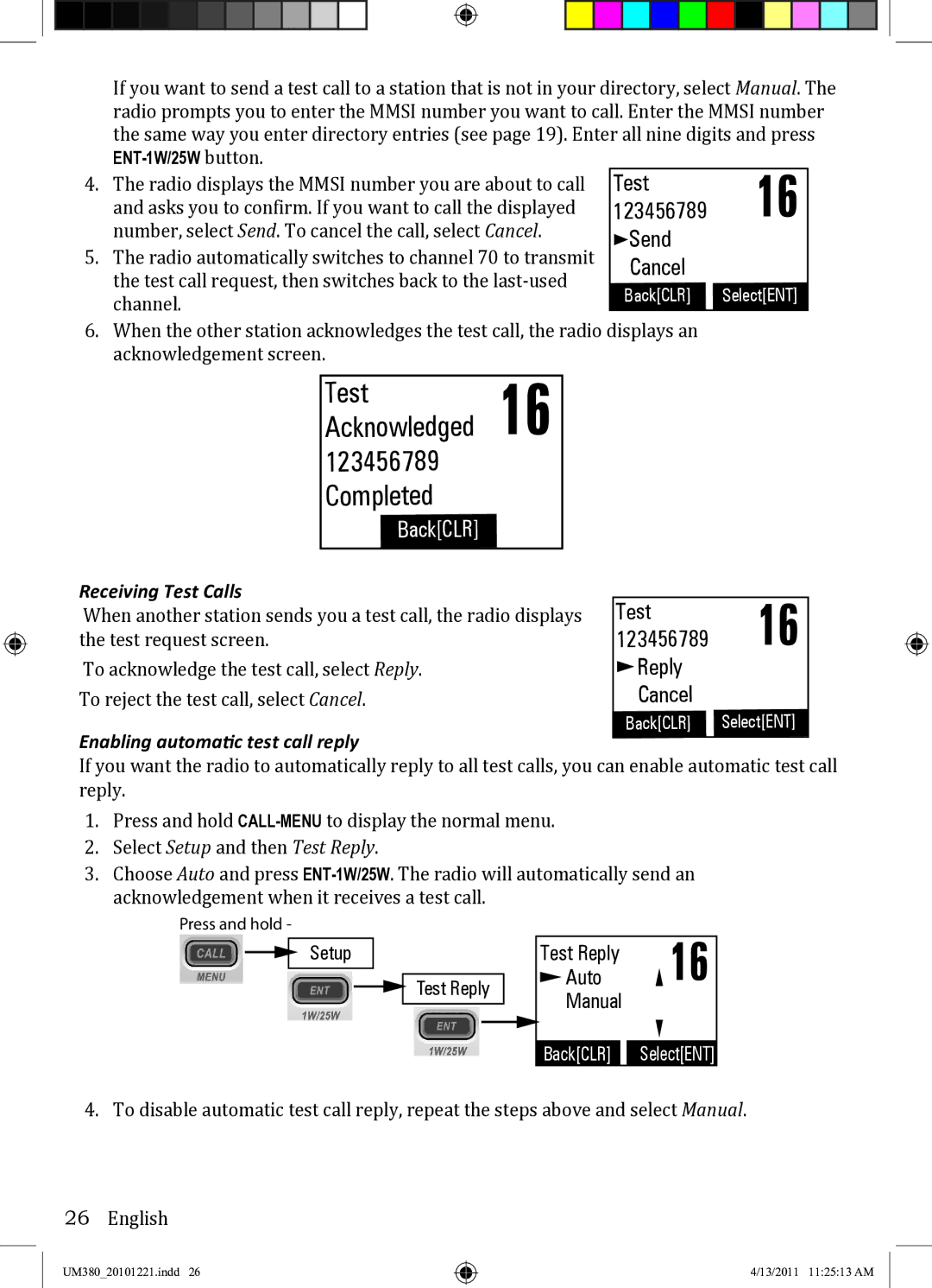 Uniden UM380 owner manual Receiving Test Calls, Enabling automatic test call reply 