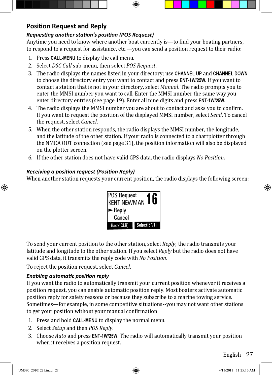 Uniden UM380 owner manual Position Request and Reply, Requesting another station’s position POS Request 