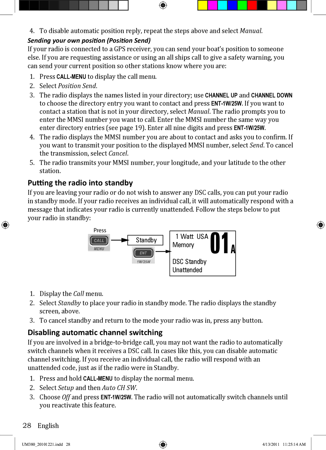 Uniden UM380 owner manual Putting the radio into standby, Disabling automatic channel switching 