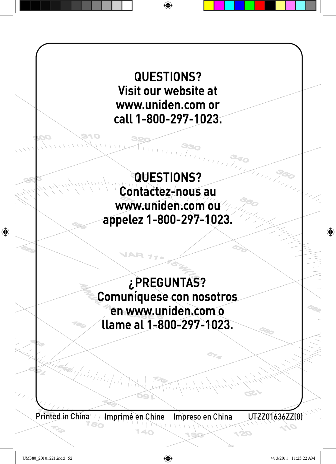 Uniden UM380 owner manual Questions? 