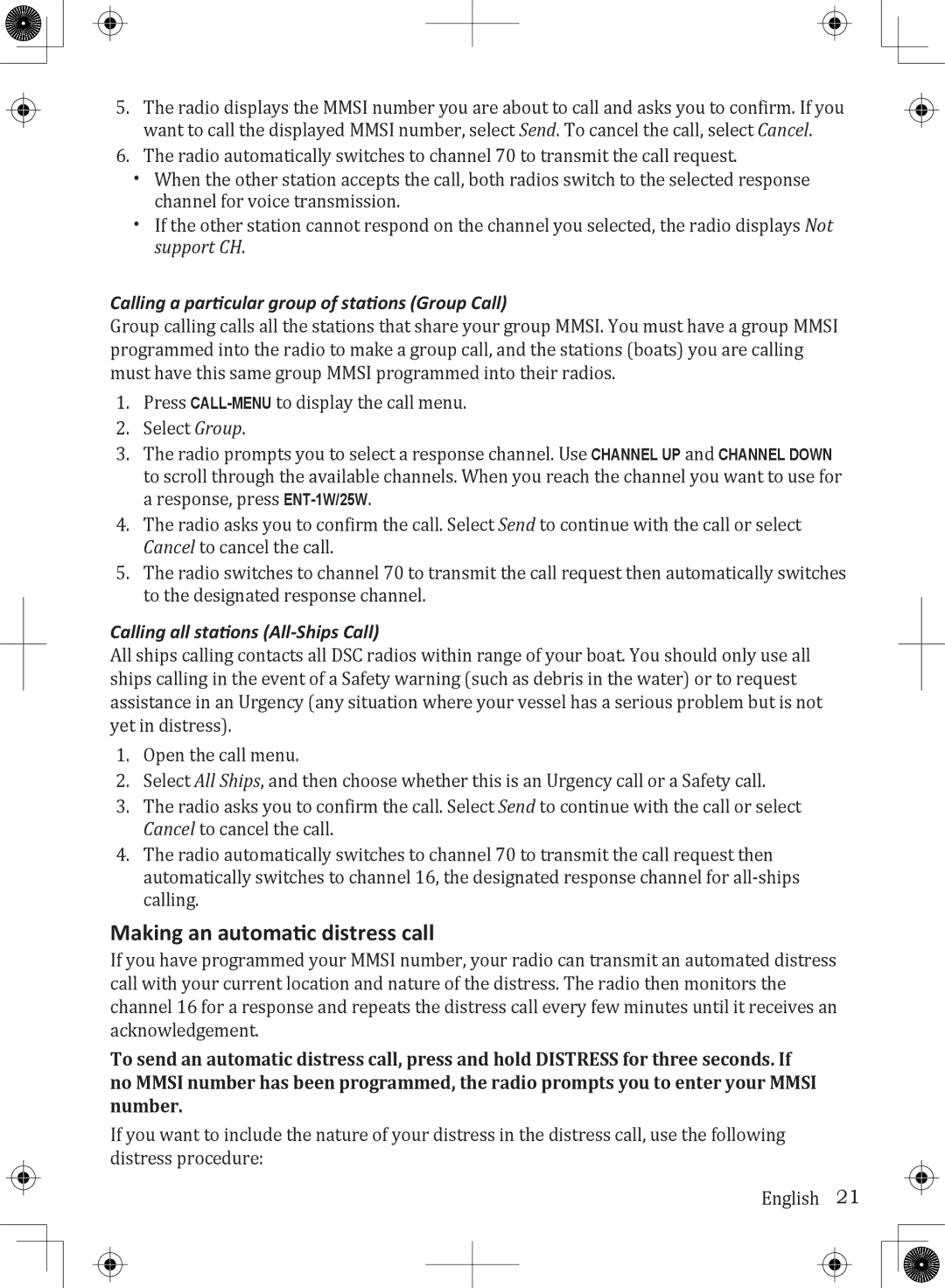 Uniden UM380BK owner manual Making an automatic distress call, Calling a particular group of stations Group Call 