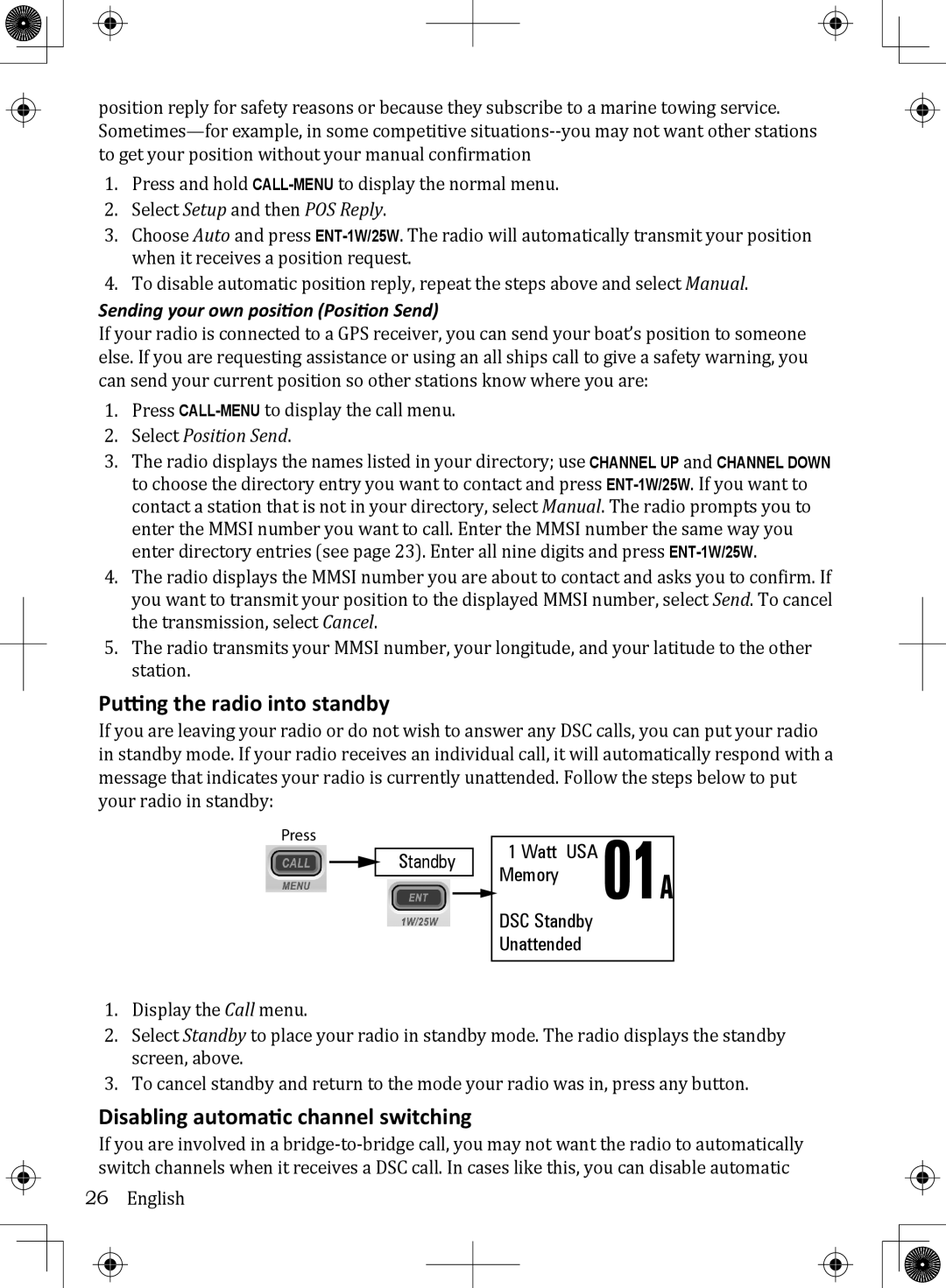 Uniden UM380BK owner manual Putting the radio into standby, Disabling automatic channel switching 