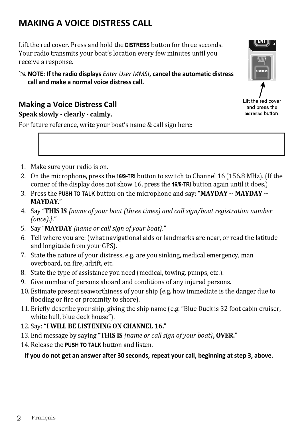 Uniden UM415 owner manual Making a Voice Distress Call, Makexsurexyourxradioxisxon.x, Whitexhull,xbluexdeckxhouse.x 