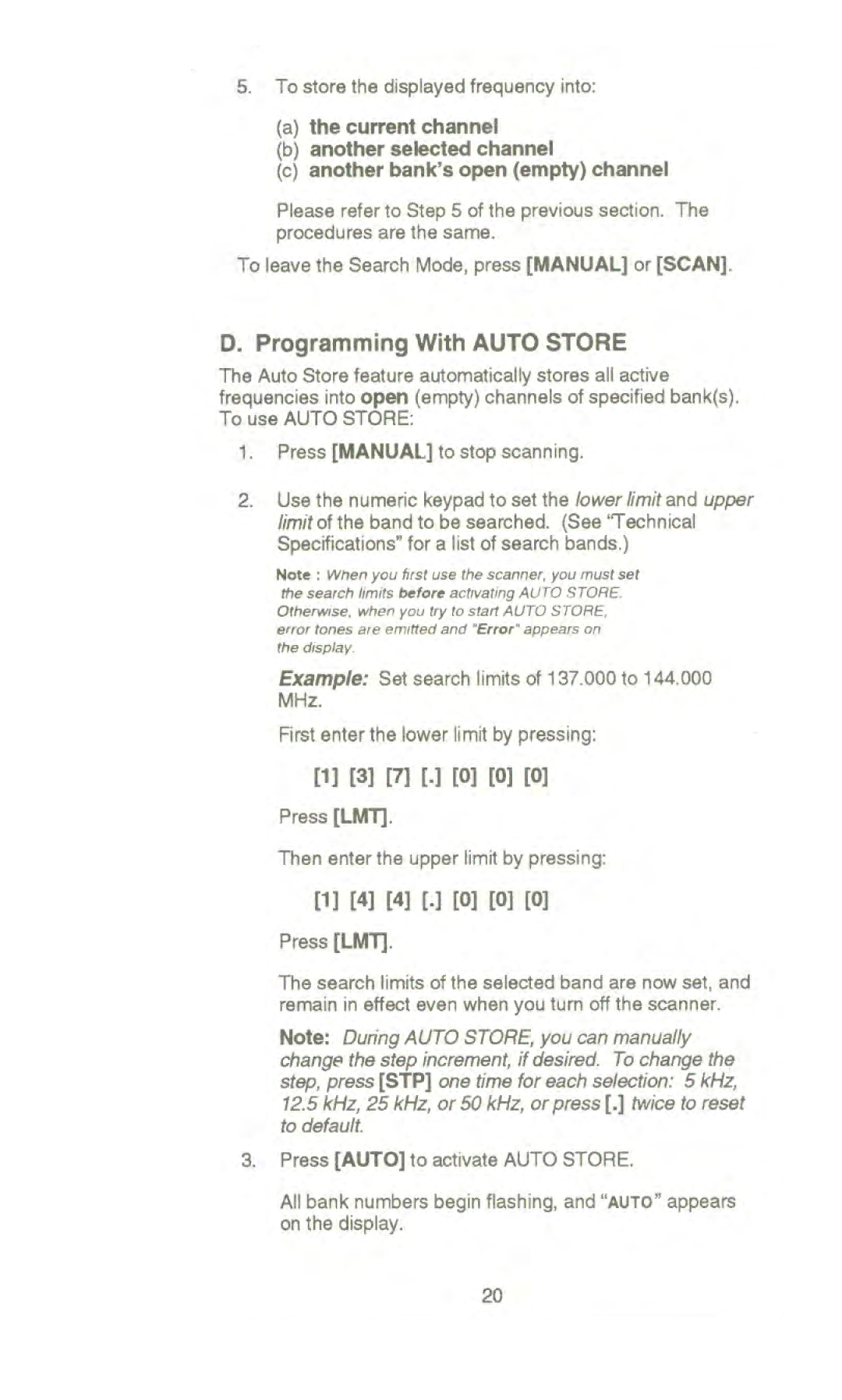 Uniden USC 2500XL T Auto Store feature automatically stores all active, Press Manual to stop scanning, 4 0 0 Press LMT 