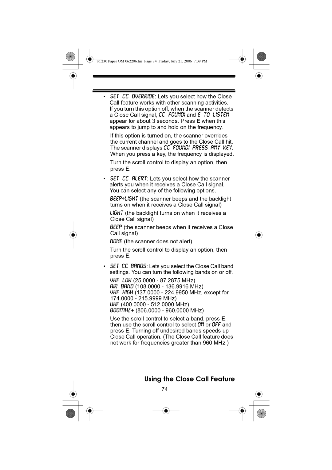 Uniden USC230 owner manual Using the Close Call Feature 