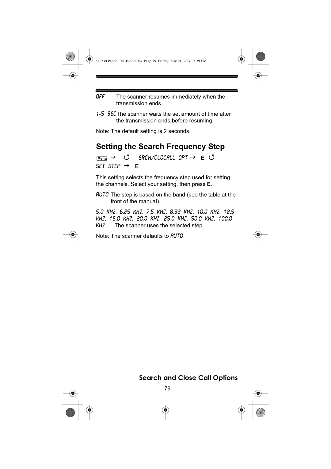 Uniden USC230 owner manual Setting the Search Frequency Step 