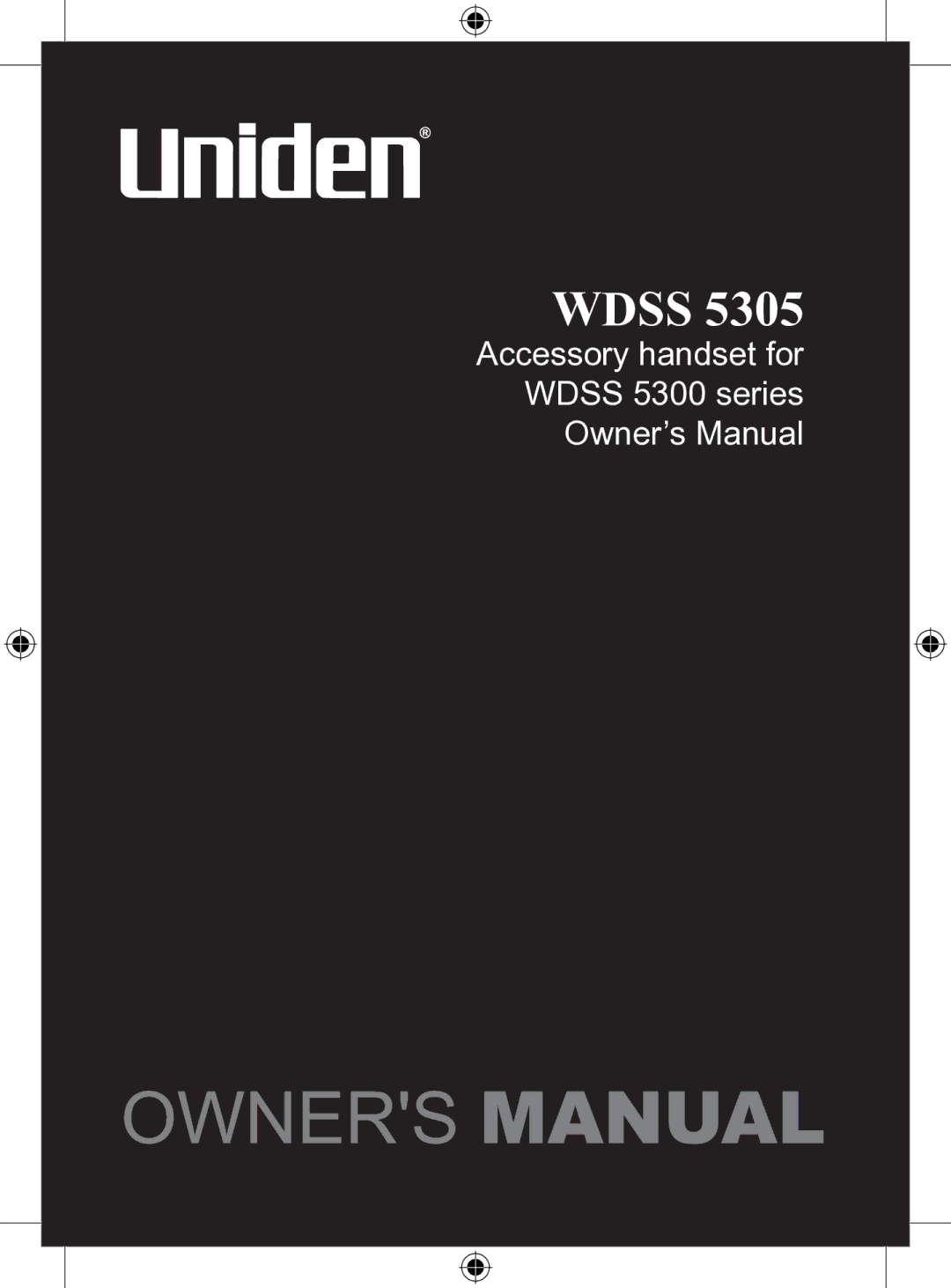 Uniden WDSS 5305 owner manual Wdss 