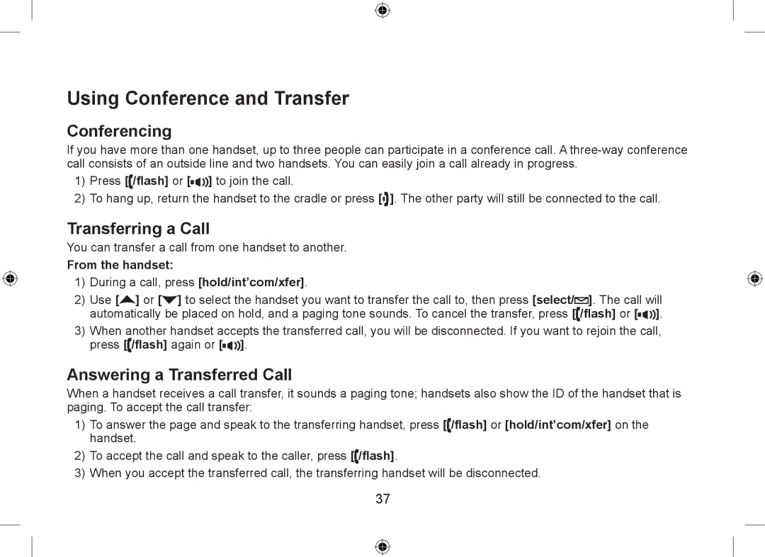 Uniden WDSS 5315 Using Conference and Transfer, Conferencing, Transferring a Call, Answering a Transferred Call 