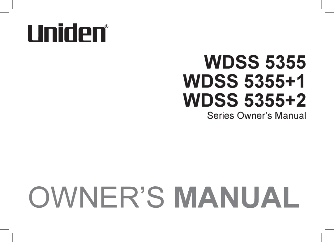 Uniden WDSS 5355+1, WDSS 5355+2 owner manual Wdss 5355 Wdss 5355+1 Wdss 5355+2 