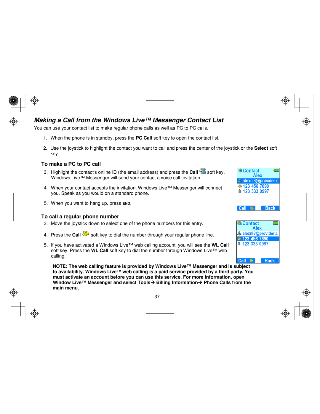 Uniden WIN1200 owner manual Making a Call from the Windows Live Messenger Contact List, To make a PC to PC call 