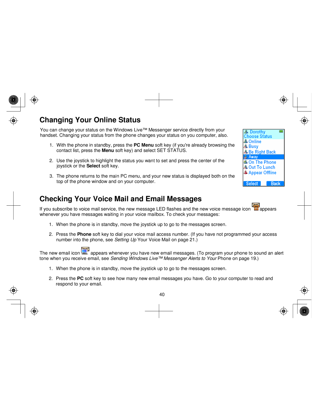 Uniden WIN1200 owner manual Changing Your Online Status, Checking Your Voice Mail and Email Messages 