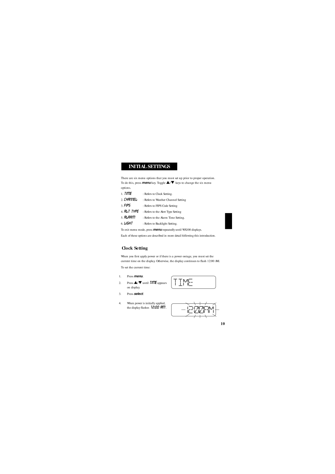 Uniden WX100 manual Initial Settings, Clock Setting, Channel Refers to Weather Channel Setting 