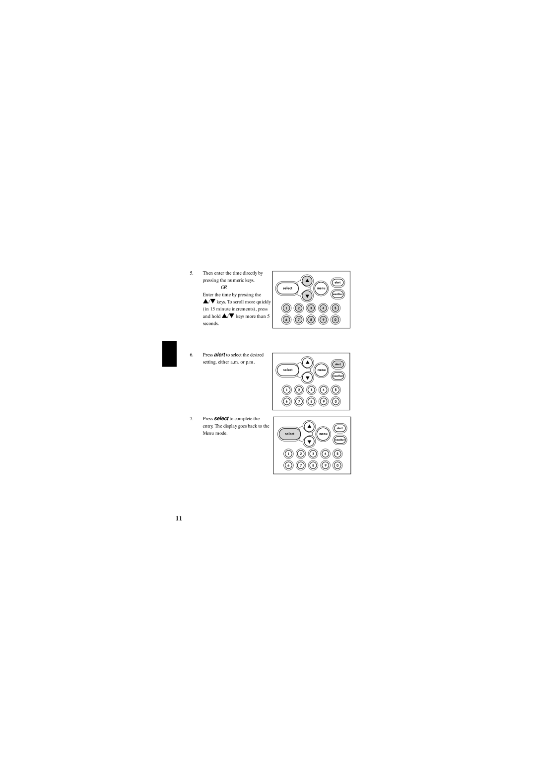 Uniden WX100 manual Enter the time by pressing 