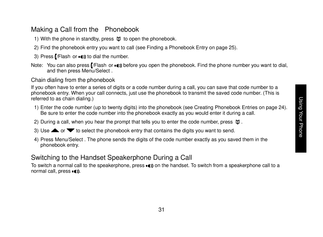 Uniden WXI2077 Series manual Making a Call from the Phonebook, Switching to the Handset Speakerphone During a Call 