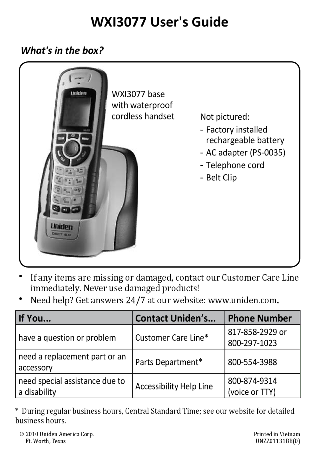 Uniden manual WXI3077 Users Guide, Whats in the box?, If You Contact Uniden’s Phone Number 