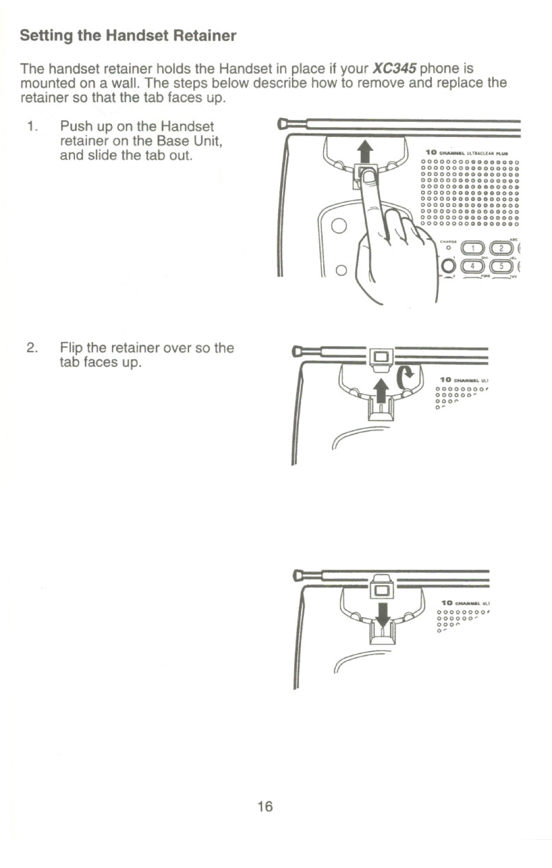 Uniden XC345 manual Setting the Handset Retainer, Flip the retainer over so the tab faces up 