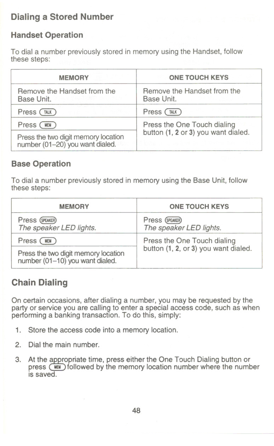 Uniden XC345 manual Dialing a Stored Number Handset Operation, Chain Dialing 