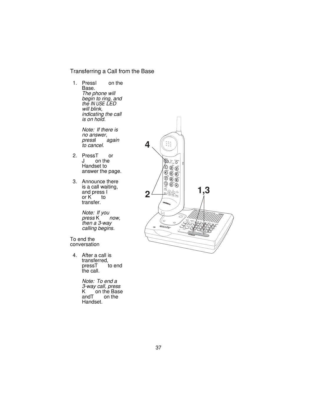 Uniden XC3545 important safety instructions Transferring a Call from the Base 