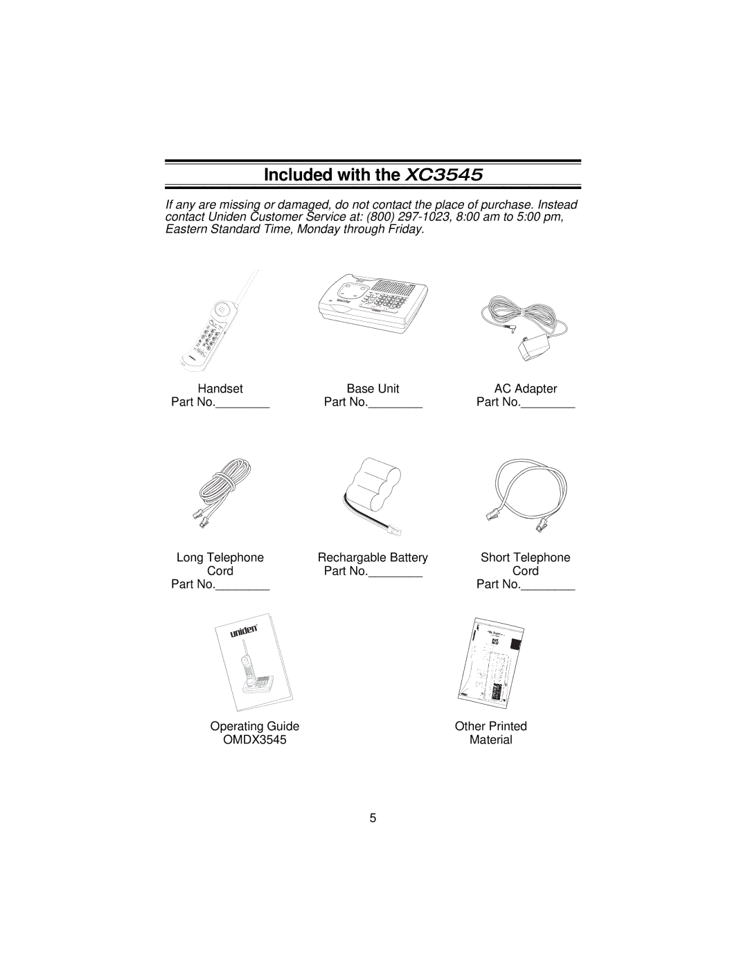 Uniden important safety instructions Included with the XC3545 