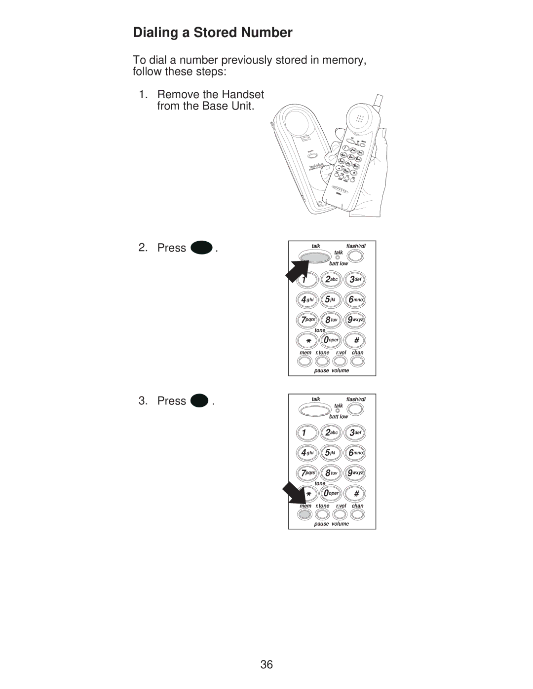 Uniden XC600/700 important safety instructions Dialing a Stored Number, Press a Press M 