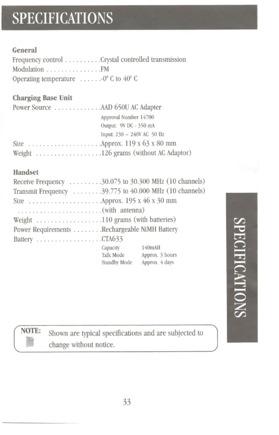 Uniden XC631Plus manual ModulationFM, Battery, Size Approx.119x63x80mm Weight, SizeApprox.195x46x30mm with antenna 