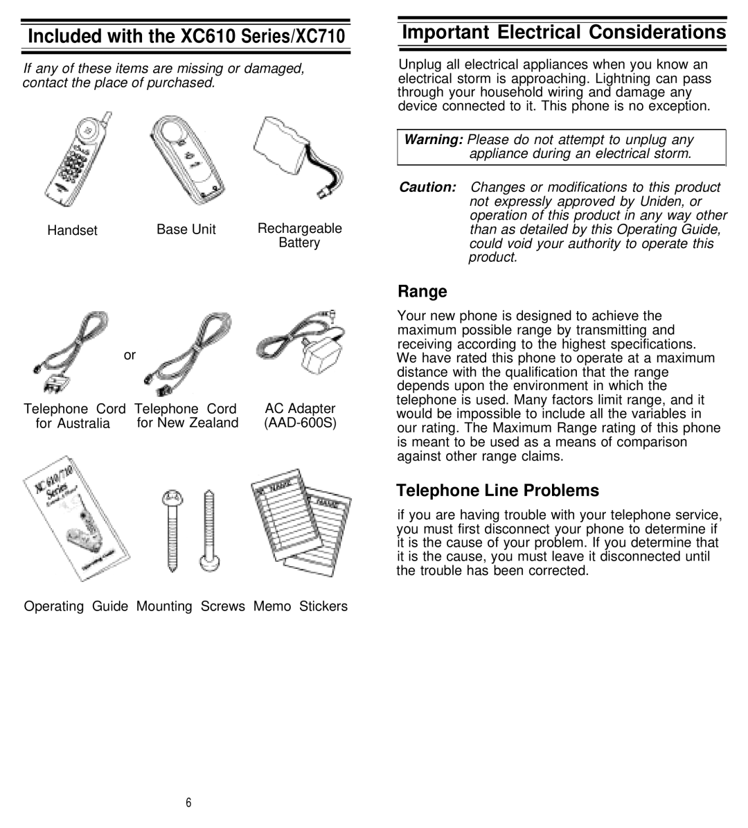 Uniden manual Included with the XC610 Series/XC710, Important. Electrical Considerations, Range, Telephone Line Problems 