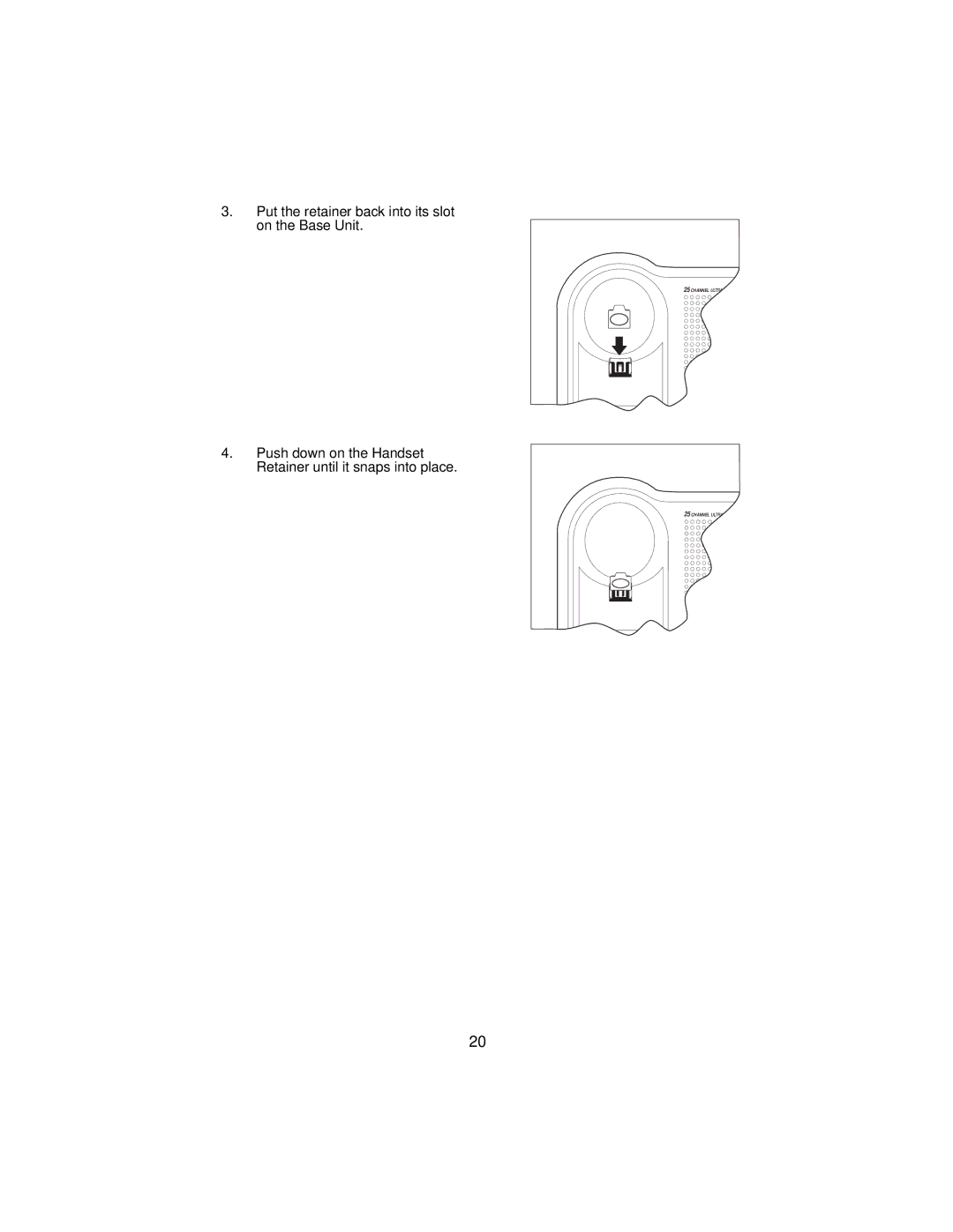 Uniden XCA650 important safety instructions Put the retainer back into its slot on the Base Unit 