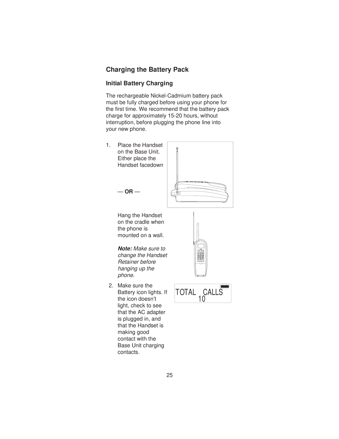 Uniden XCI-660 important safety instructions Charging the Battery Pack, Initial Battery Charging 