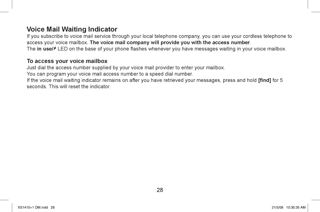 Uniden XS1415/1415+1 owner manual Voice Mail Waiting Indicator, To access your voice mailbox 