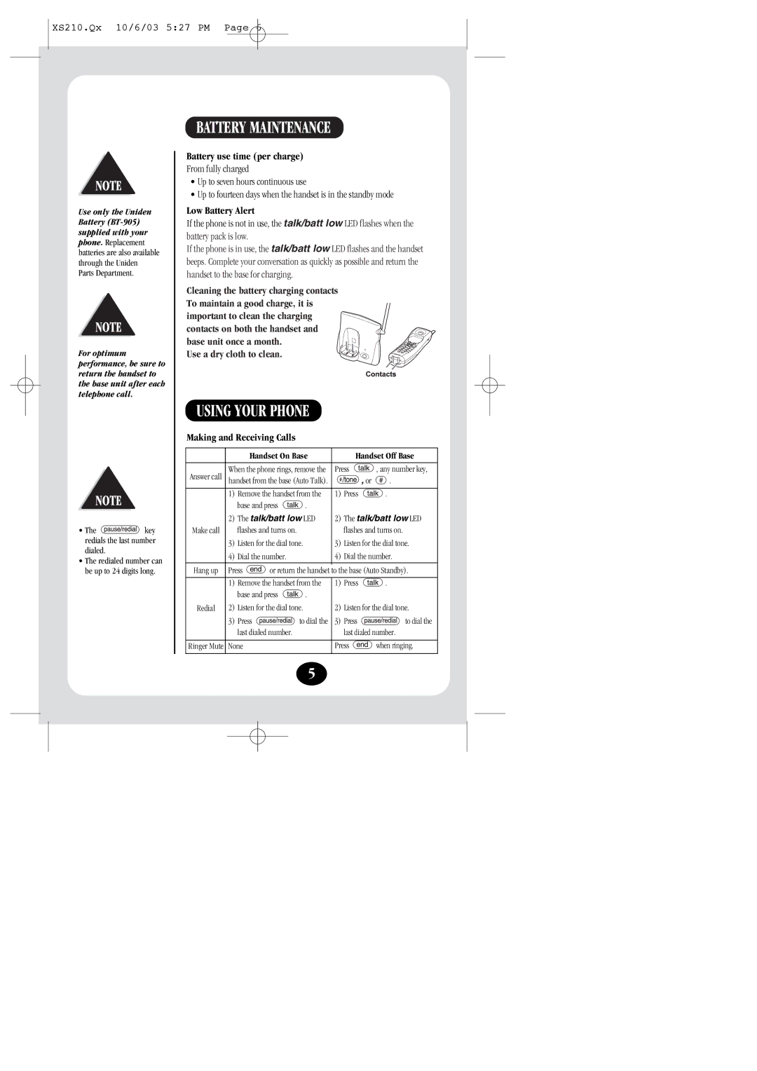 Uniden XS210 manual Battery Maintenance, Using Your Phone, Battery use time per charge, Low Battery Alert 