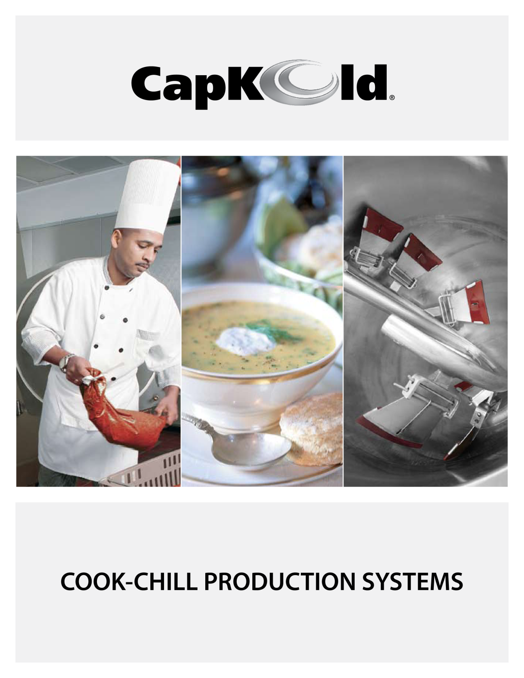 Unified Brands Cook-Chill Production Systems manual Cook-Chillproduction Systems 