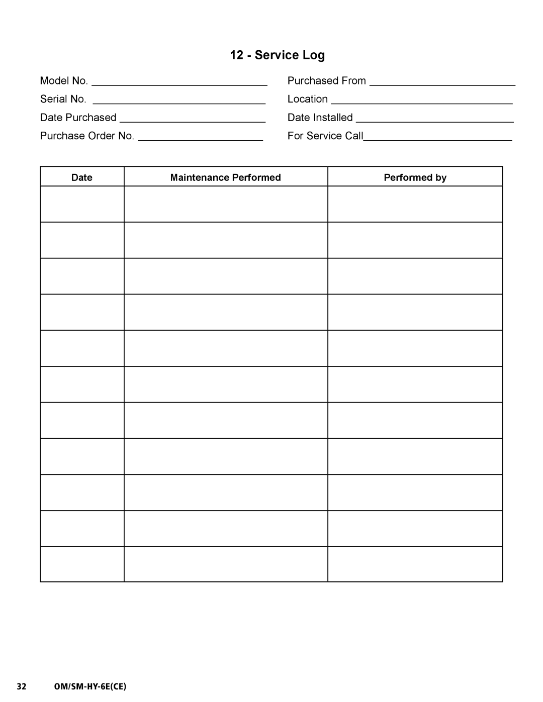 Unified Brands HY-6E(CE) service manual Service Log, 32 OM/SM-HY-6ECE 