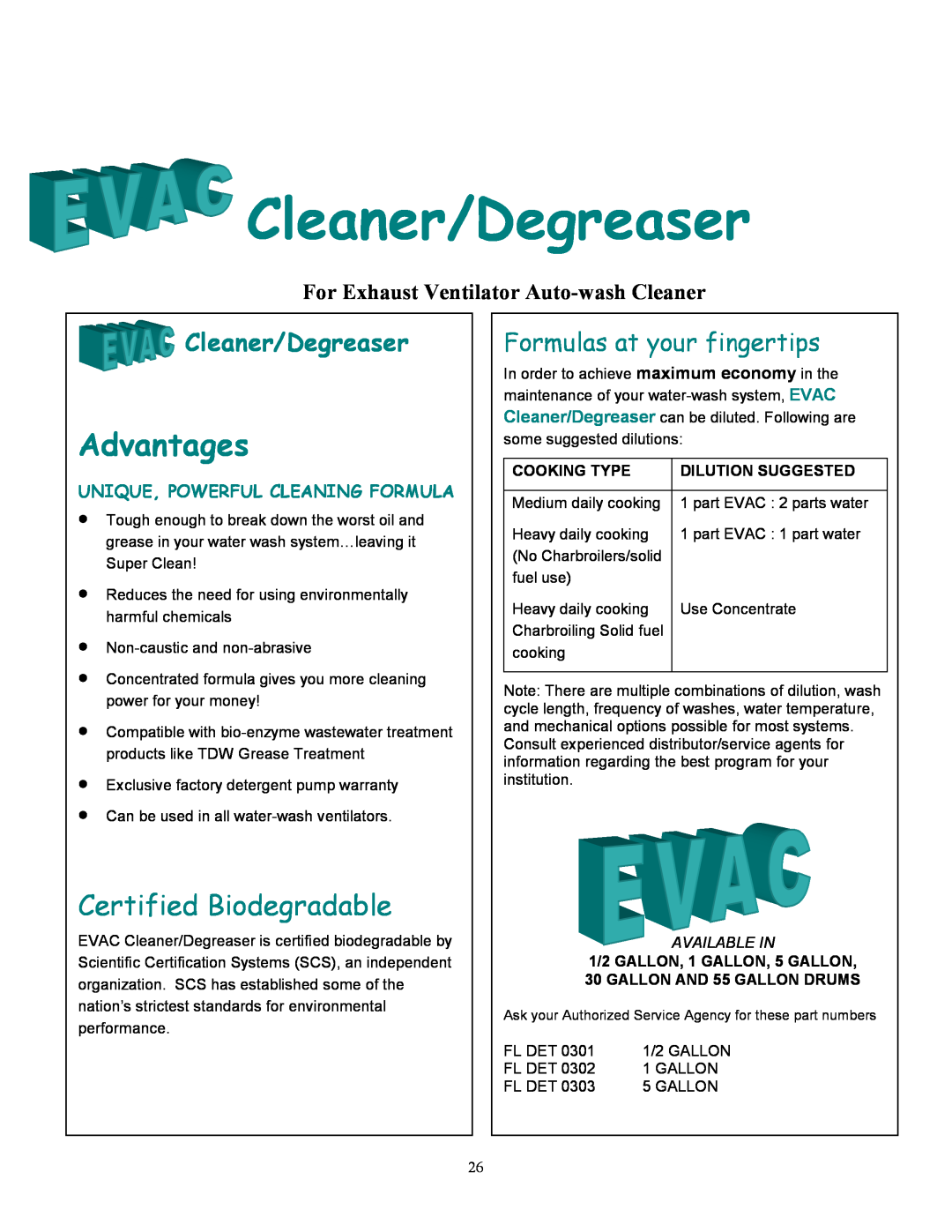 Unified Brands VENTILATION SYSTEMS Cleaner/Degreaser, Advantages, Certified Biodegradable, Formulas at your fingertips 