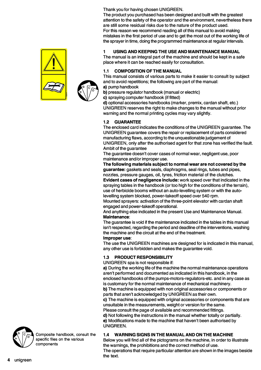 Unigreen 22 1.1COMPOSITION OF THE MANUAL, 1.2GUARANTEE, Improper use, 1.4WARNING SIGNS IN THE MANUAL AND ON THE MACHINE 