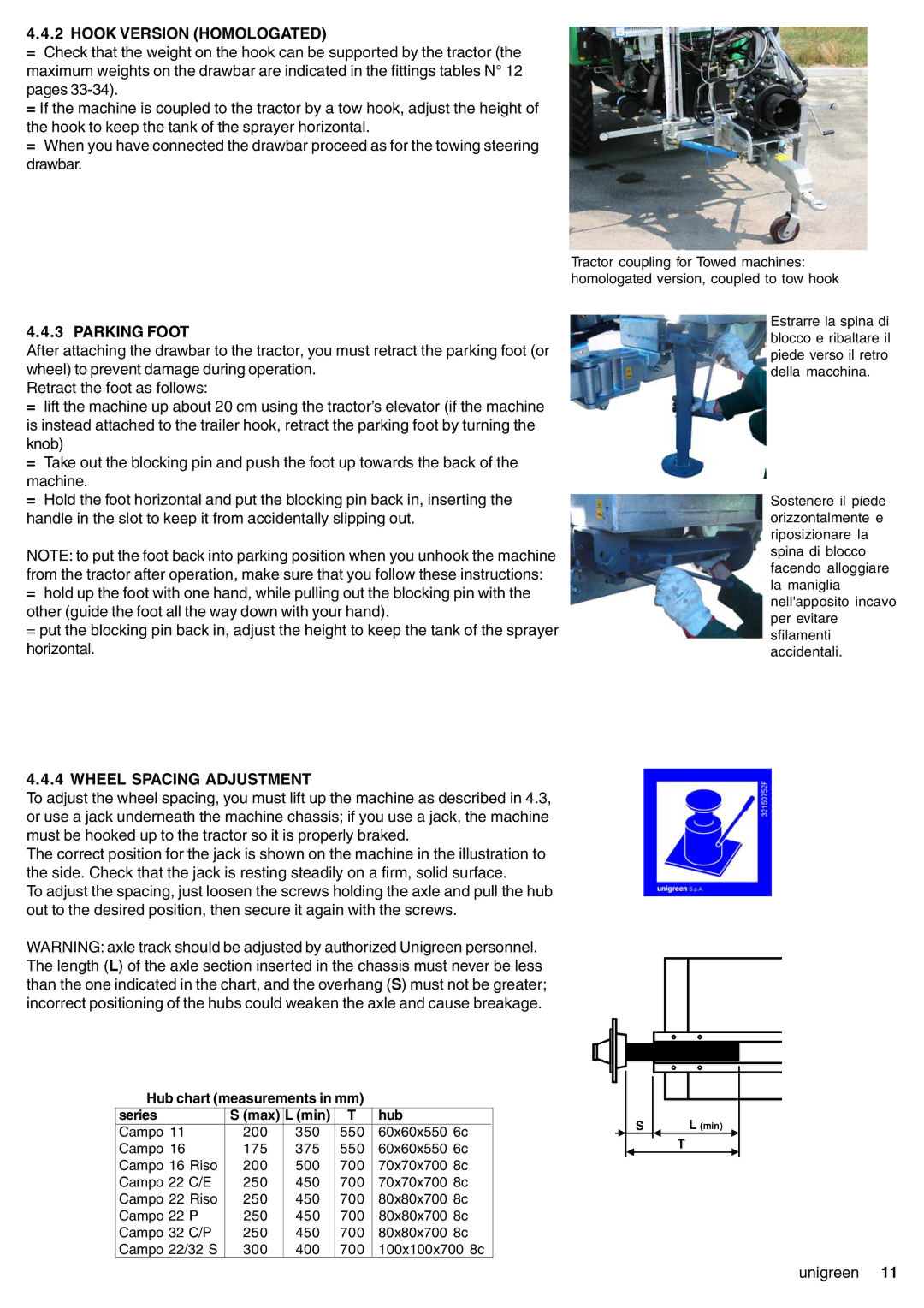 Unigreen 32, 22, 16, 11 manual Hook Version Homologated, Parking Foot, Wheel Spacing Adjustment 