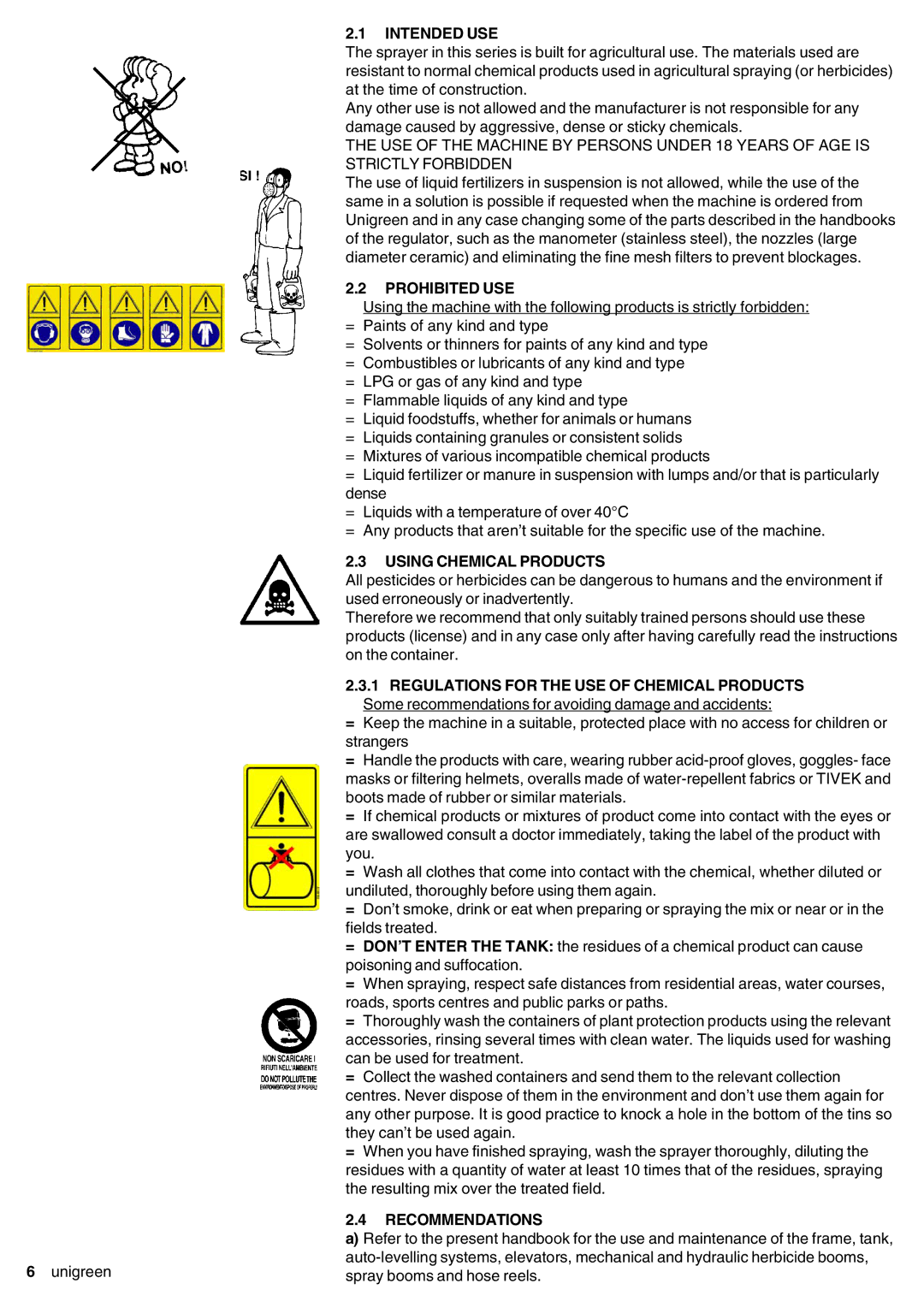 Unigreen 11, 22, 16, 32 manual Intended USE, Prohibited USE, Using Chemical Products, Recommendations 