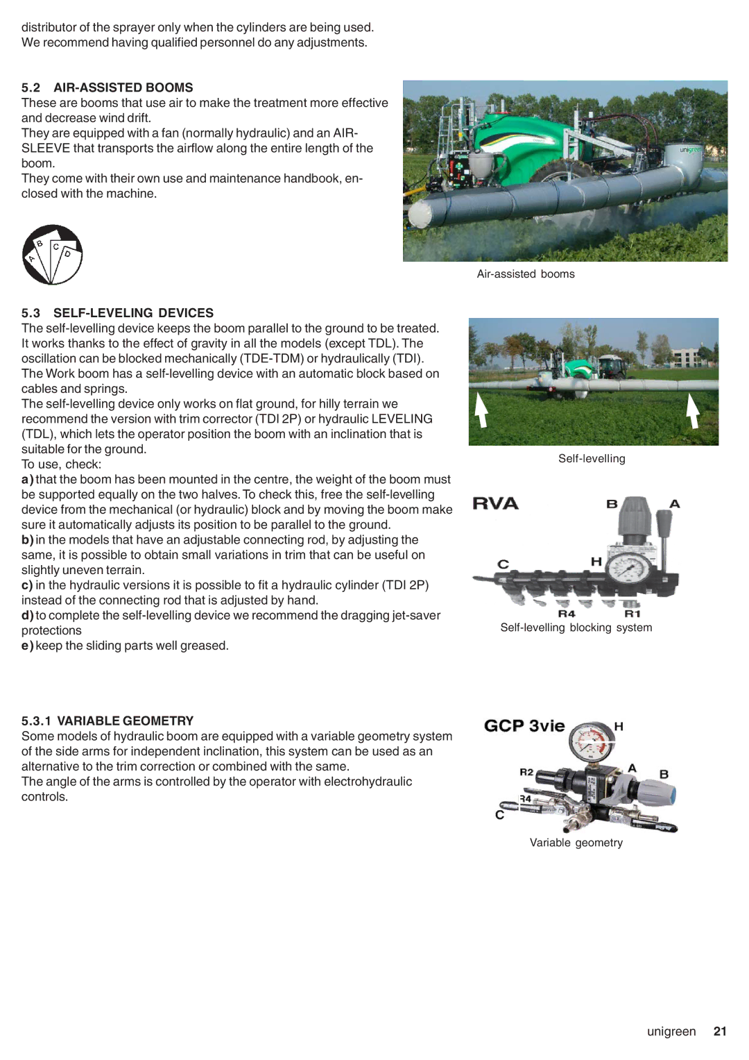 Unigreen CAMPO 11 - 16 - 22 - 32, DSP 11 - 16 - 22 - 32 manual AIR-ASSISTED Booms, SELF-LEVELING Devices, Variable Geometry 