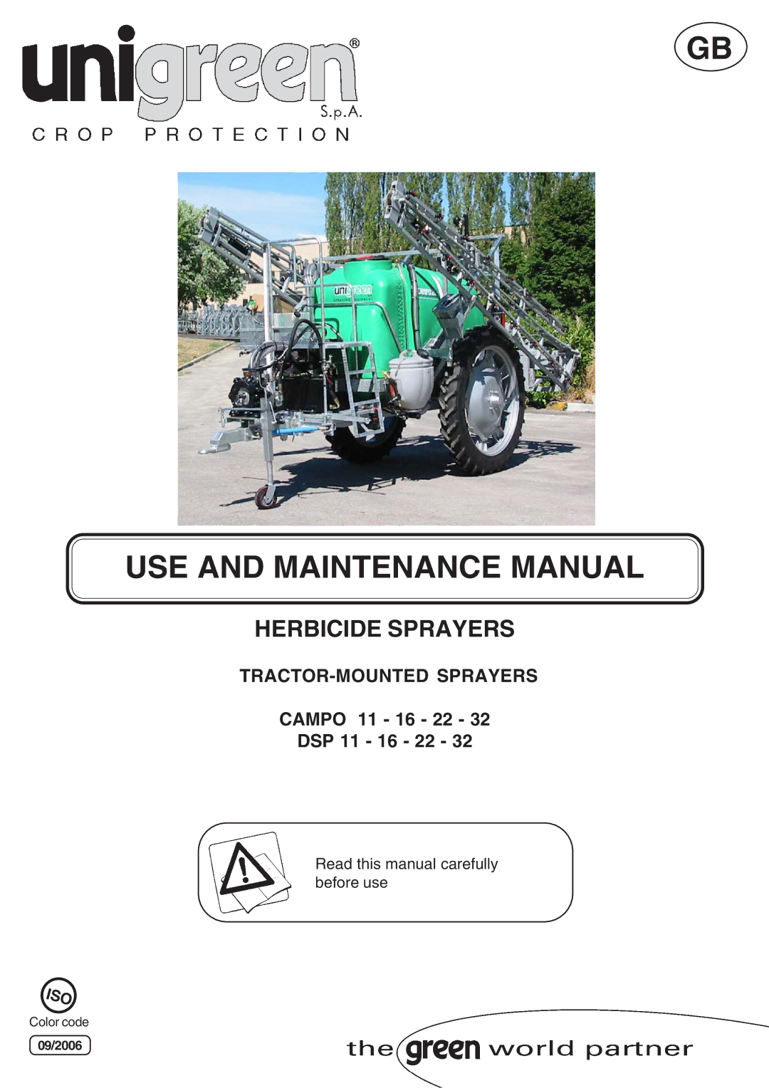 Unigreen CAMPO 11 - 16 - 22 - 32, DSP 11 - 16 - 22 - 32 manual USE and Maintenance Manual, 09/2006 