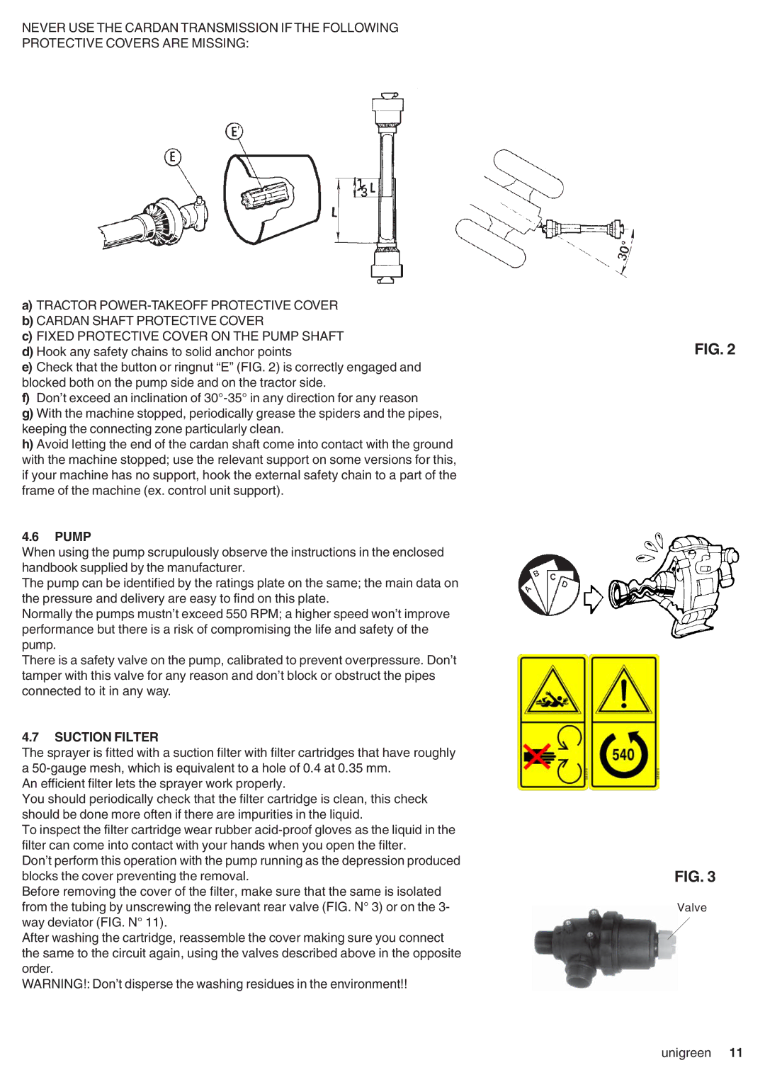 Unigreen CAMPO 11 - 16 - 22 - 32, DSP 11 - 16 - 22 - 32 manual Pump, Suction Filter 