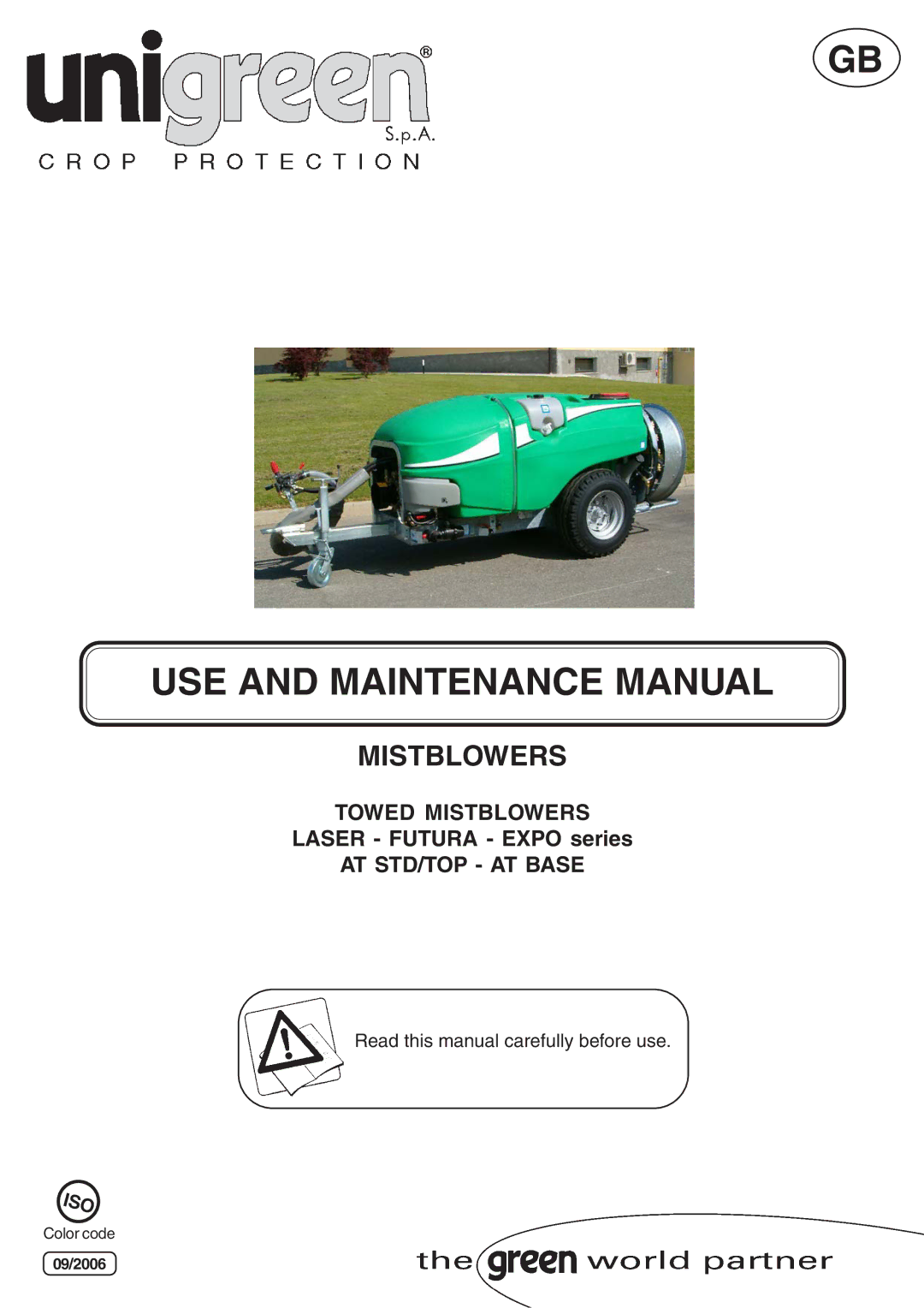 Unigreen LASER-FUTURA- EXPO series AT STD/TOP - AT BASE manual USE and Maintenance Manual, 09/2006 