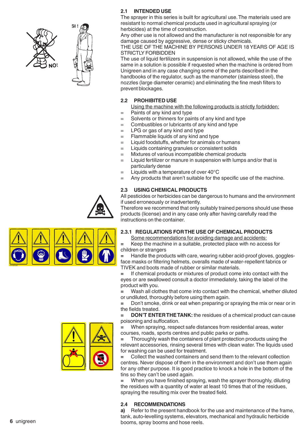 Unigreen LASER-FUTURA- EXPO series AT STD/TOP - AT BASE manual Intended USE, Prohibited USE, Using Chemical Products 