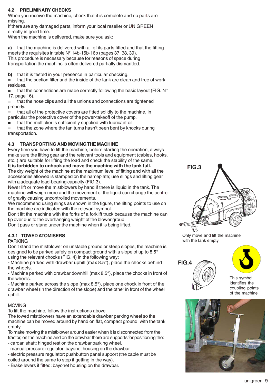 Unigreen LASER-FUTURA- EXPO series AT STD/TOP - AT BASE manual Preliminary Checks, Transporting and Moving the Machine 